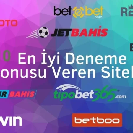 Deneme Bonusu Veren Siteler 2024