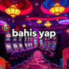 Bahis Yap: Online Bahis Dünyasına Kapsamlı Rehber